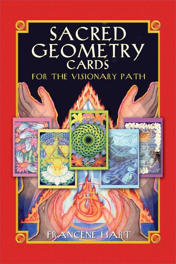 Sacred Geometry Cards for the Visionary Path, Francene Hart