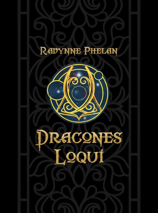 Dracones Loqui, Ravynne Phelan