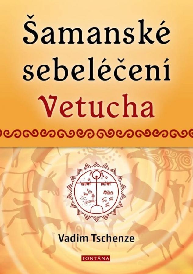Šamanské sebeléčení Vetucha, Vadim Tschenze