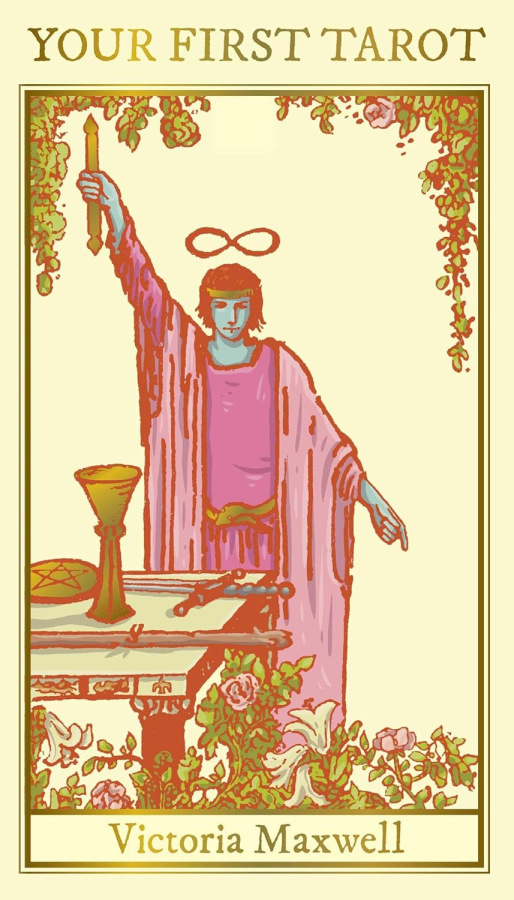 Your First Tarot Cards, Victoria Maxwell