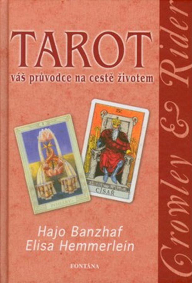 Tarot - Váš osobní průvodce, Hajo Banzhaf