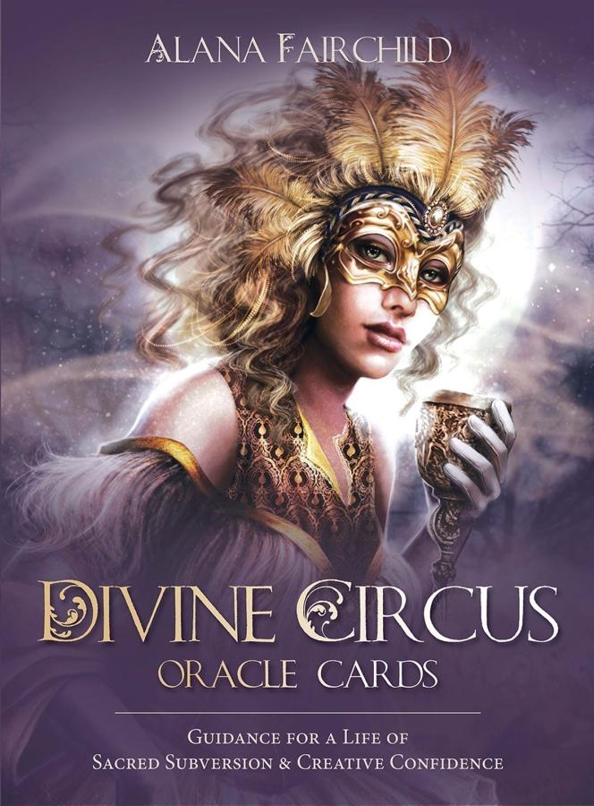 Divine Circus Oracle Cards, Alana Fairchild