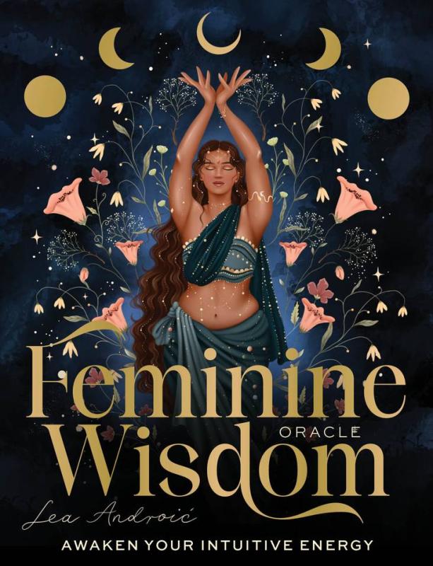 Feminine Wisdom Oracle, Lea Androic