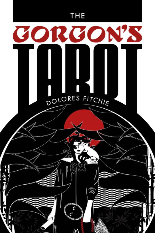 The Gorgon's Tarot, Dolores Fitchie