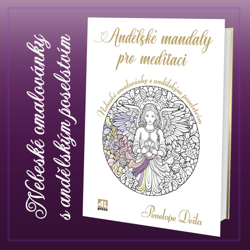 Andělské mandaly pro meditaci, Penelope Deila