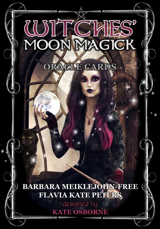 Witches’ Moon Magick Oracle Cards,  Flavia Kate Peters,  Barbara Meiklejohn-Free