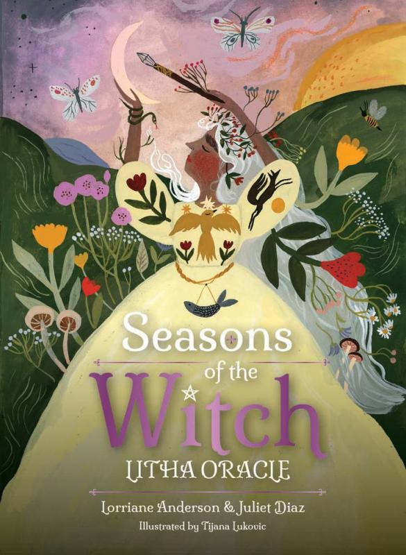 Seasons of the Witch - Litha Oracle,Lorriane Anderson, Juliet Diaz