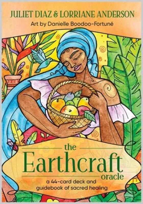 The Earthcraft Oracle,  Lorriane Anderson , Juliet Diaz