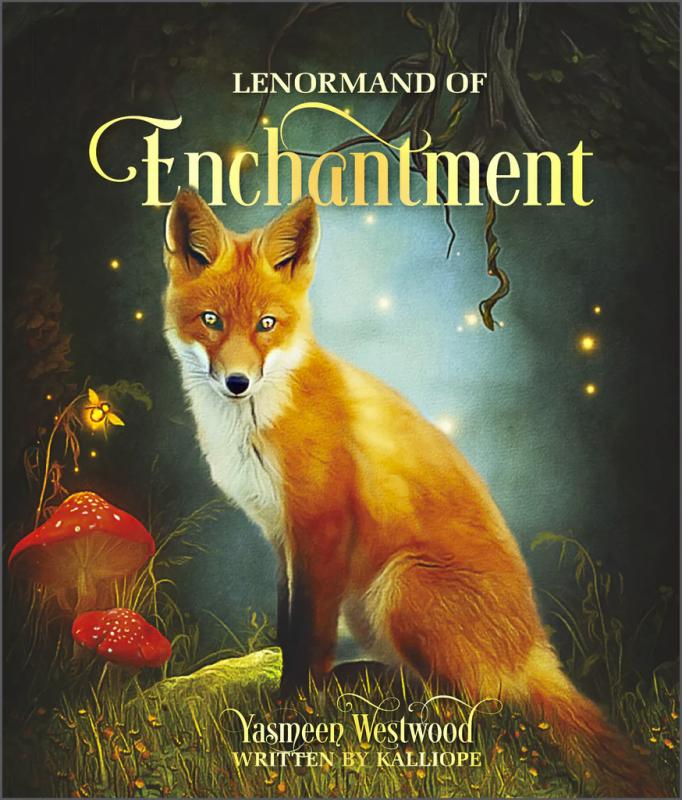 Lenormand of Enchantment, Yasmeen Westwood, Kalliope Haratsidis