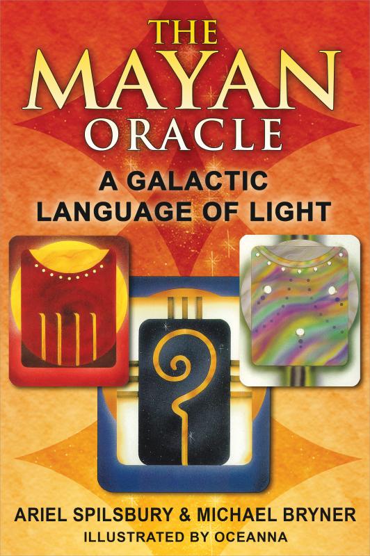 The Mayan Oracle, Ariel Spilsbury, Michael Bryner