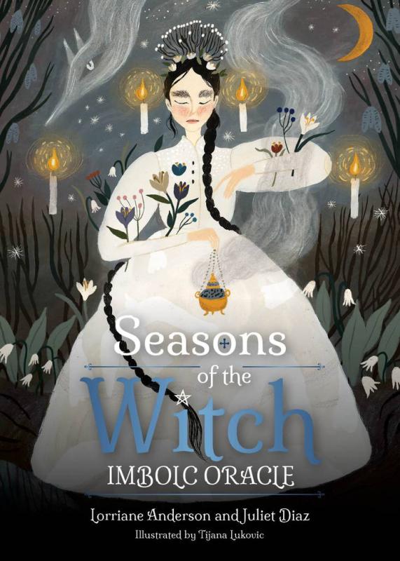 Seasons of the Witch Imbolc, Lorriane Anderson, Juliet Diaz