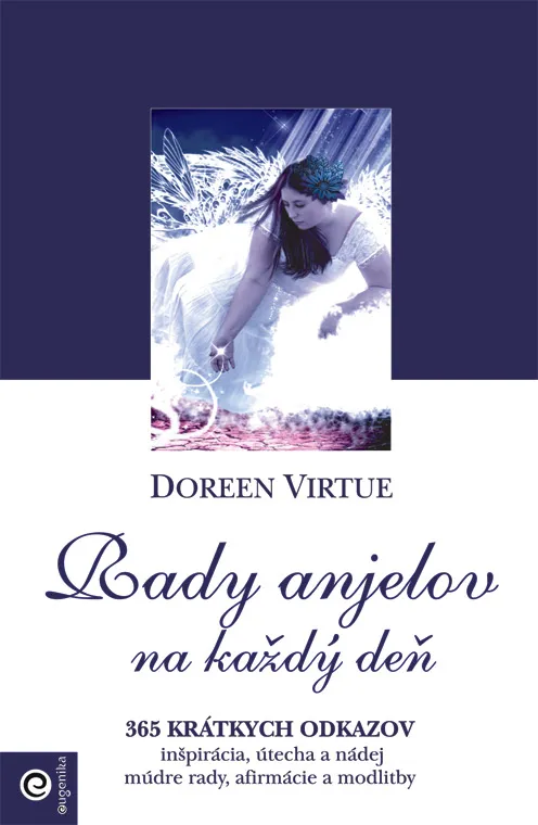 Rady anjelov na každý deň, Doreen Virtue