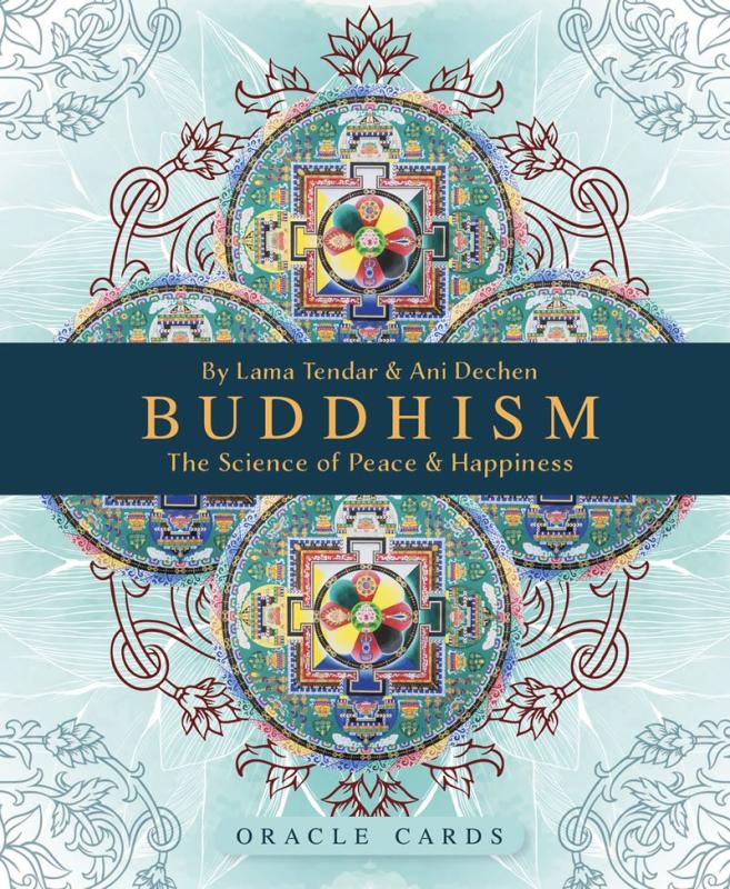 Buddhism: The Science of Peace & Happiness, Lama Tendar, Ani Dechen