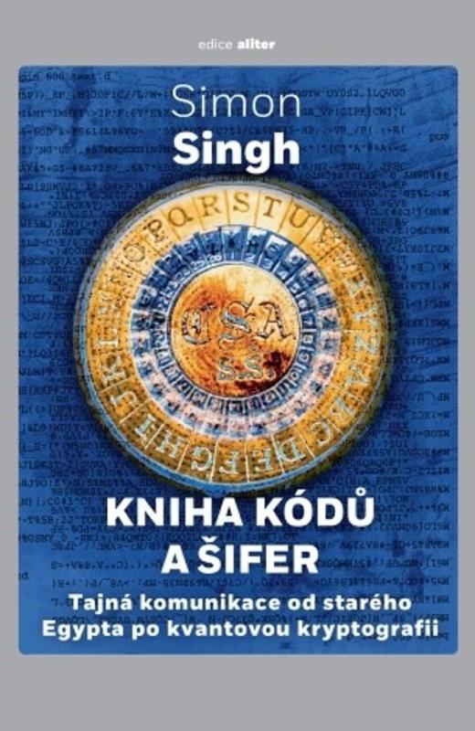 Kniha kódů a šifer, Simon Singh