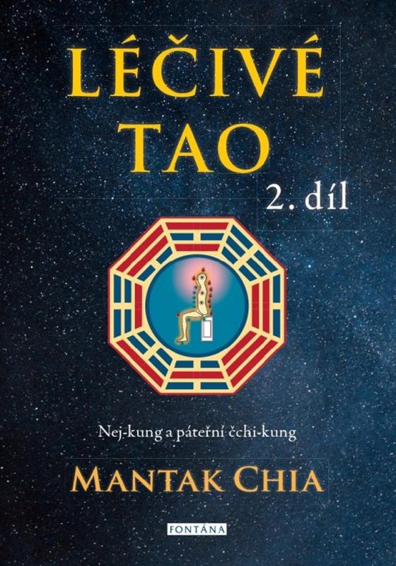 Léčivé Tao 2.díl, Mantak Chia