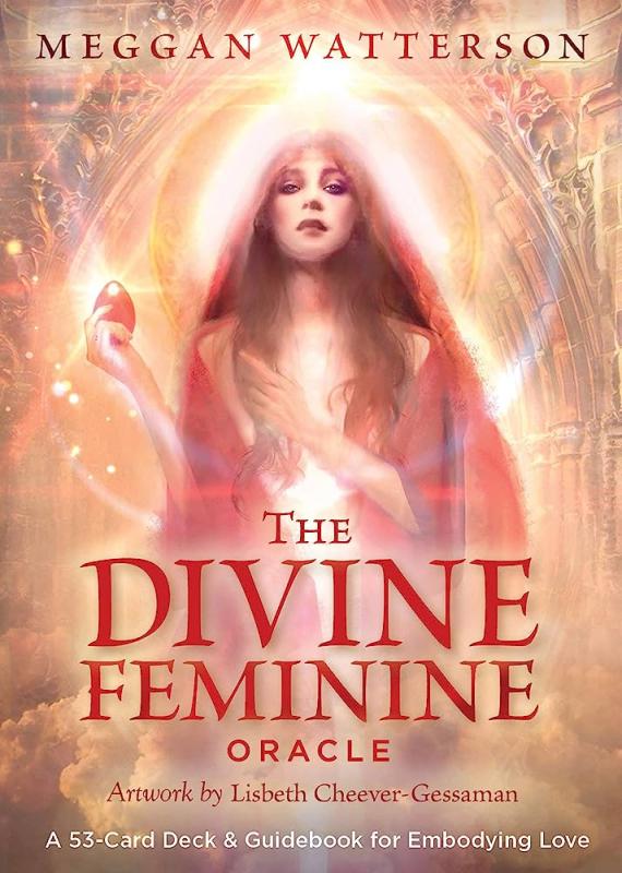 The Divine Feminine Oracle, Meggan Watterson