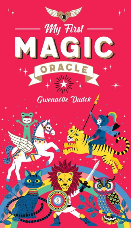 My First Magic Oracle, Gwenaëlle Dudek