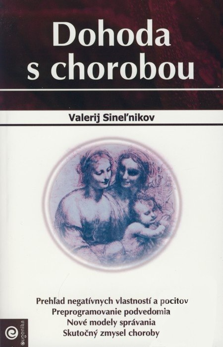 Dohoda s chorobou, Sineľnikov Valerij