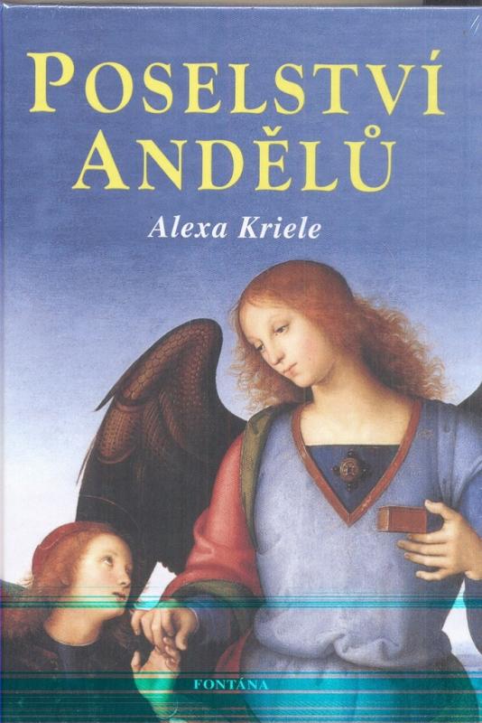 Poselství andělů, Alexa Kriele