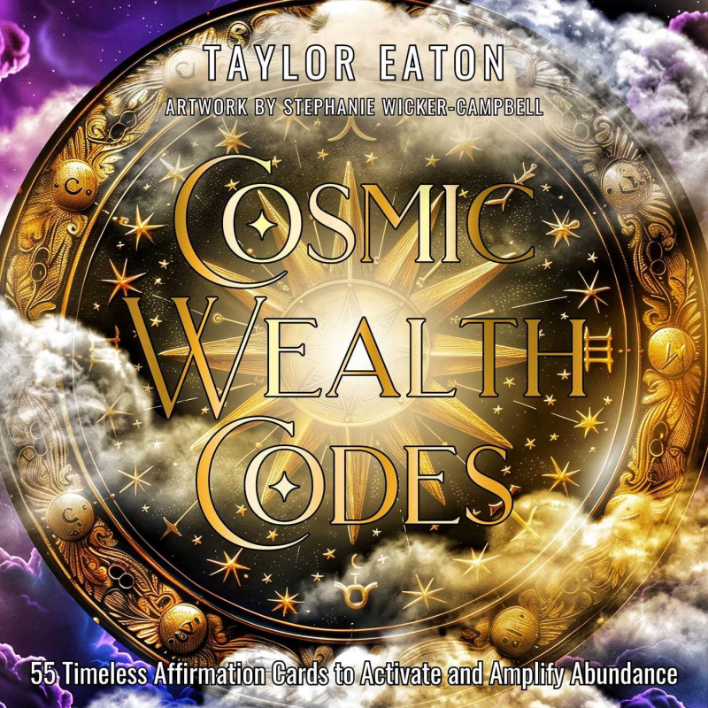 Cosmic Wealth Codes Affirmation Deck, Taylor Eaton