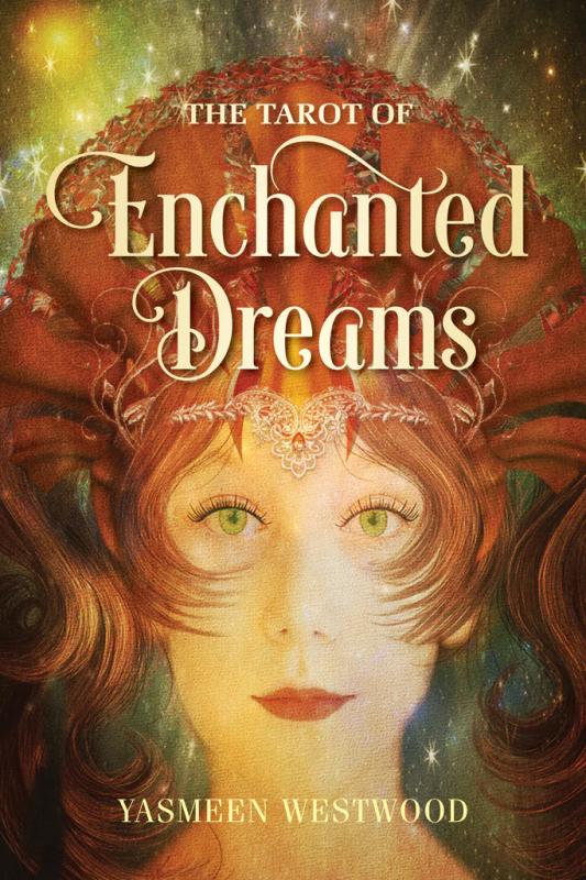 The Tarot of Enchanted Dreams, Yasmeen Westwood
