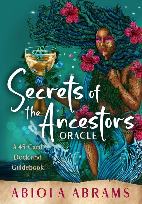 Secrets of the Ancestors Oracle, Abiola Abrams