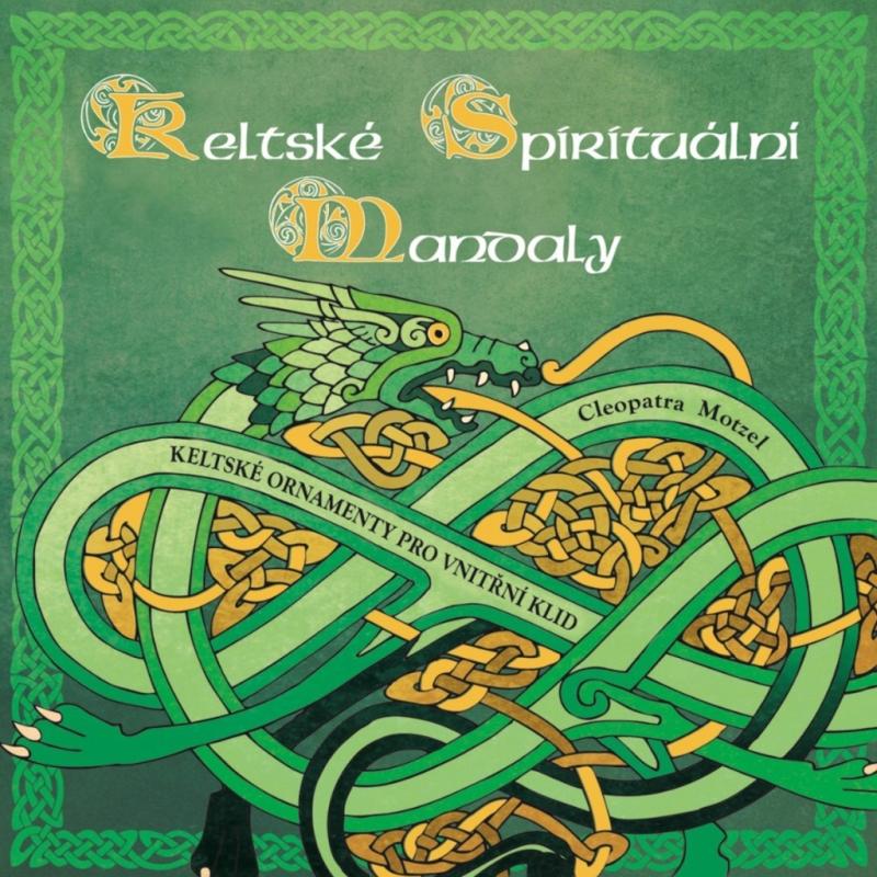 Keltské spirituální mandaly, Cleopatra Motzel